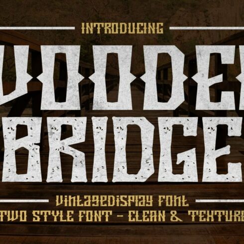 Wooden Bridge - Vintage Display Font cover image.