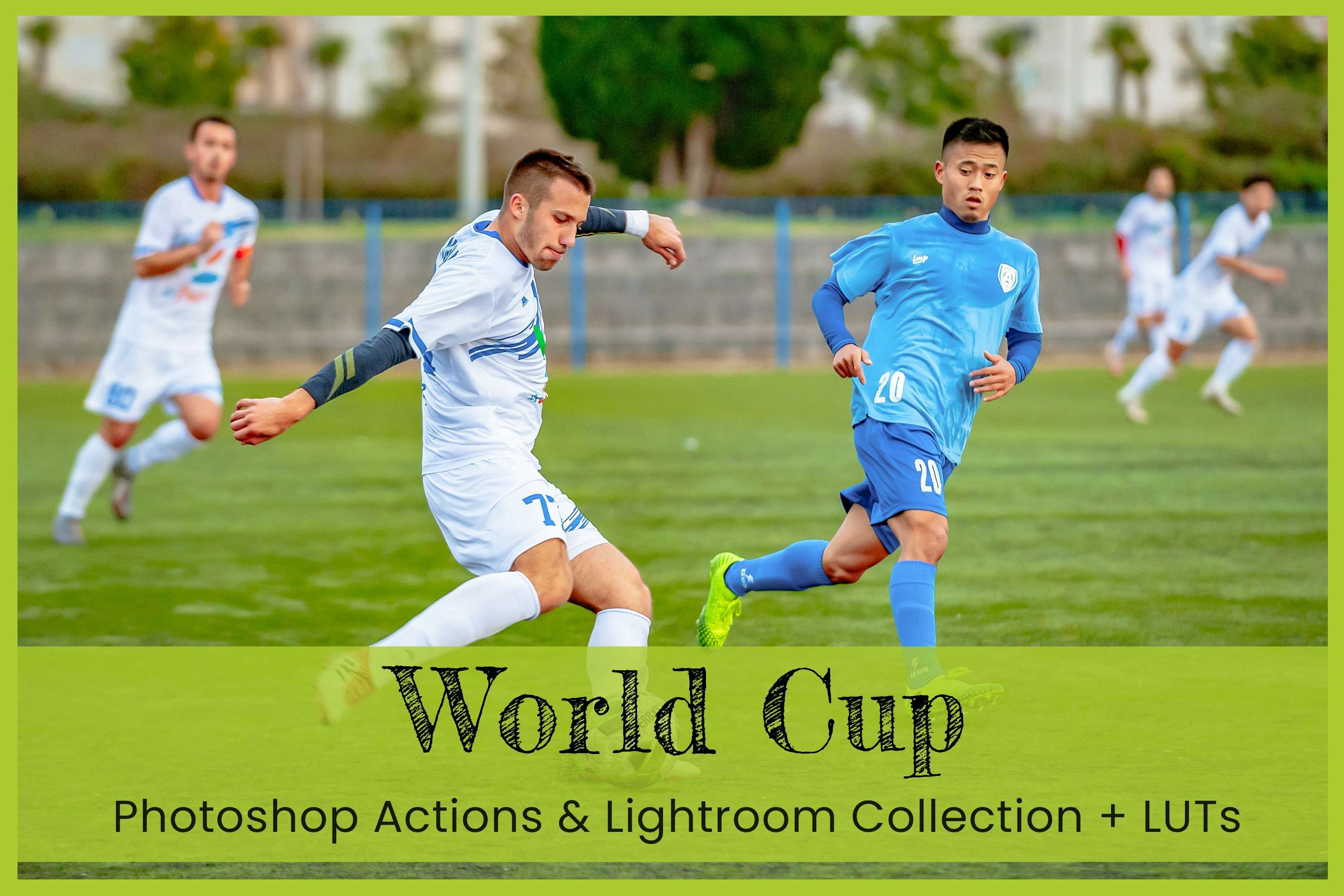 Soccer World Cup Lightroom Presetscover image.