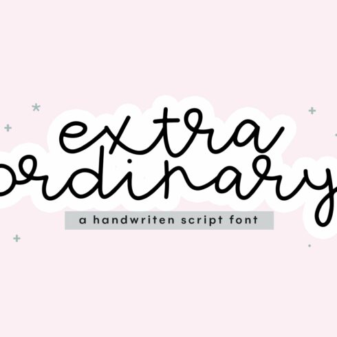 Extraordinary | Script Font cover image.