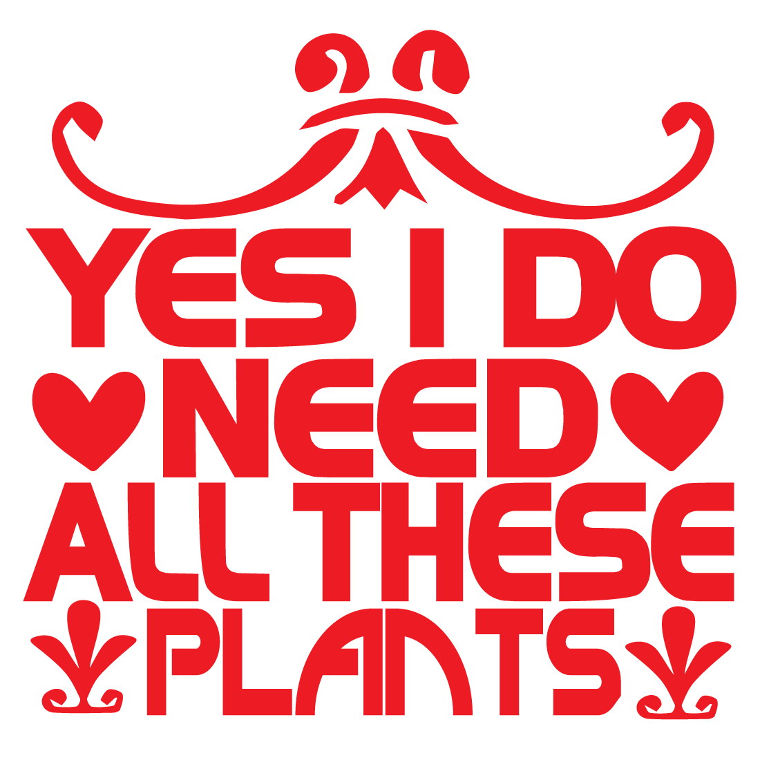 yes-I-do-need-all-these-plants preview image.