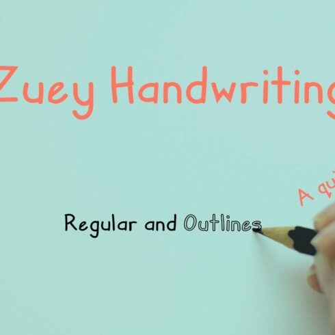 Zuey Handwriting Typeface cover image.