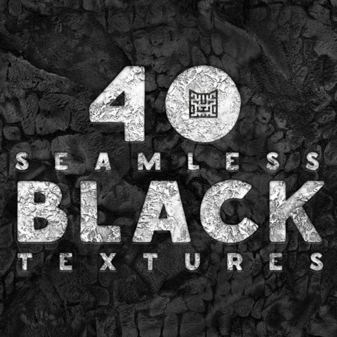 40 Seamless Black Textures cover image.