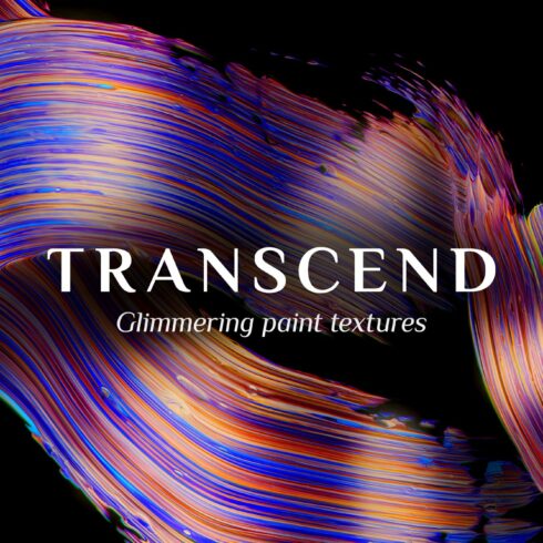 Transcend: Glimmering Paint Textures cover image.