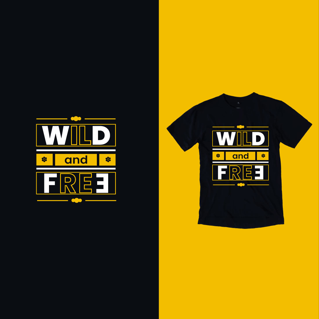 Black and yellow t - shirt with the words wild and free.