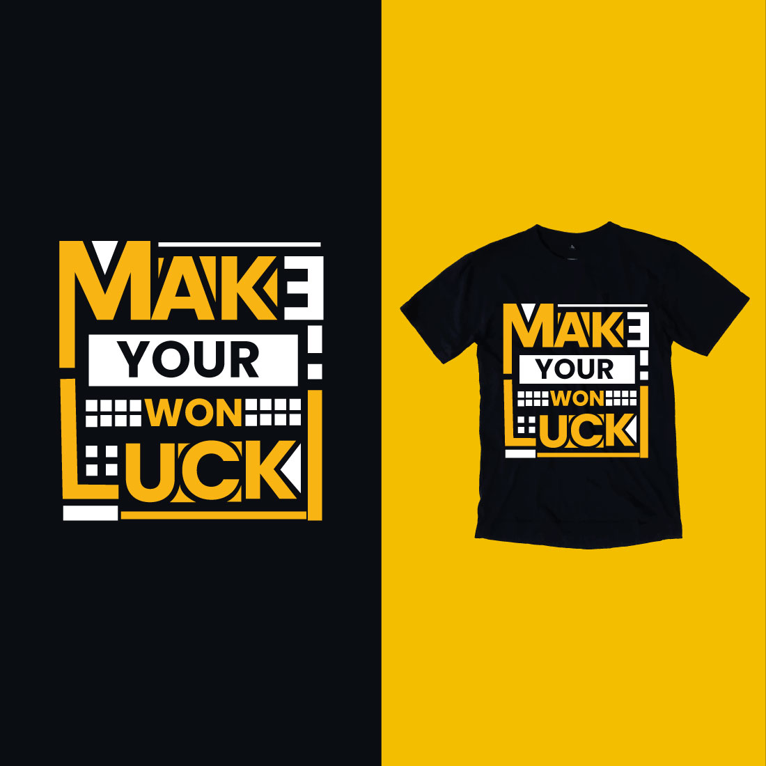 T - shirt that says make your won't suck.