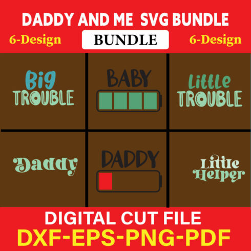 Daddy And Me T-shirt Design Bundle Vol-7 cover image.