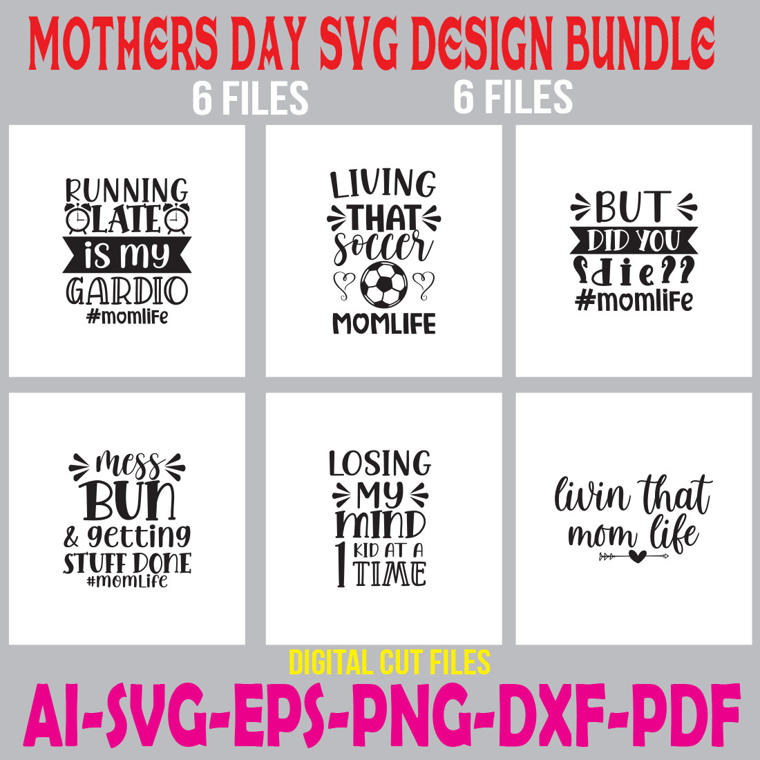 Mothers Day SVG Design Bundle cover image.