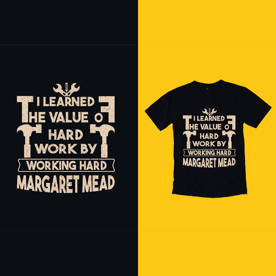 T - shirt that says i learned the value of hard work by working hard.