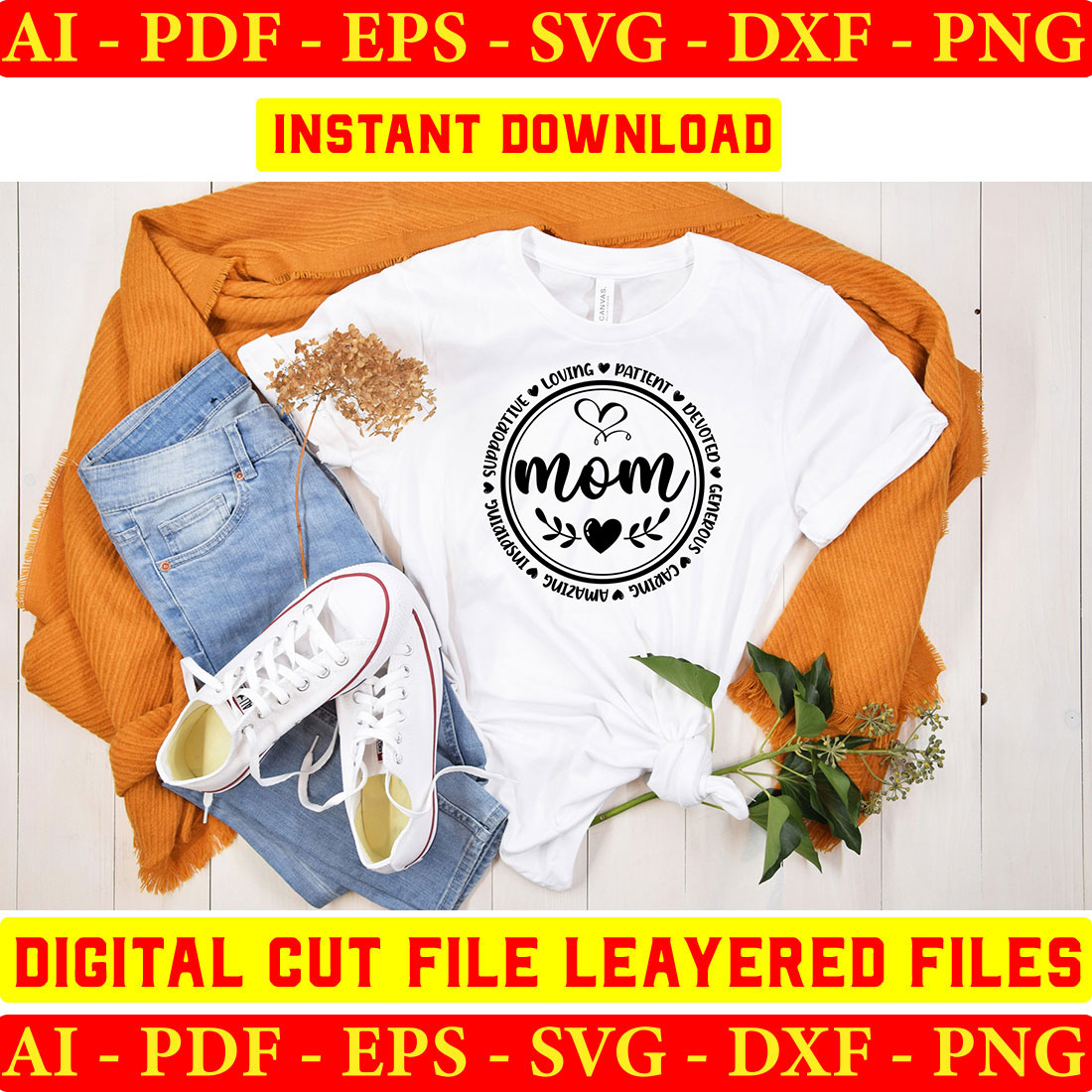 T - shirt that says mom instant file layered files.