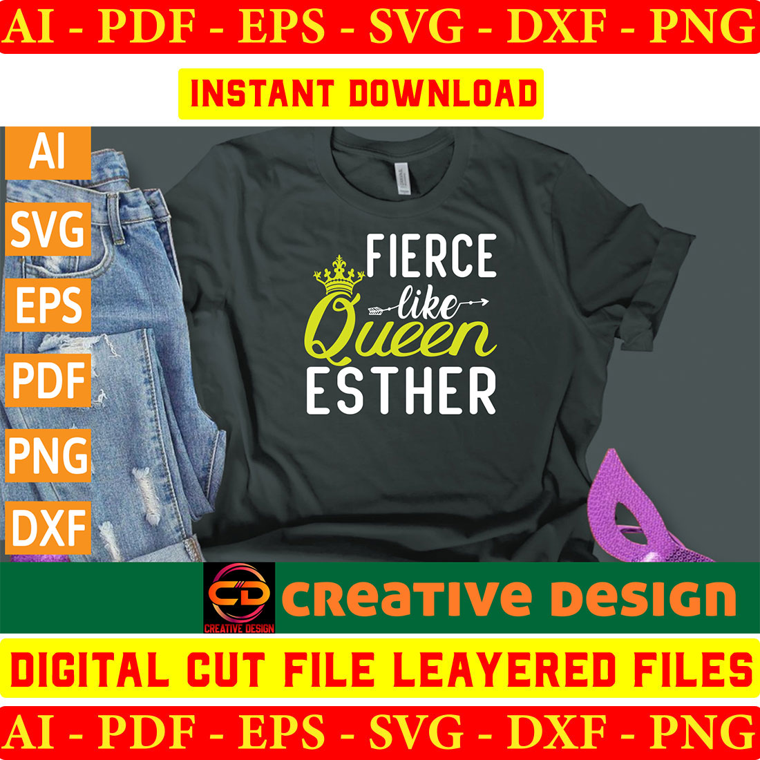 T - shirt with the words fierce like queen estther and a pair of.