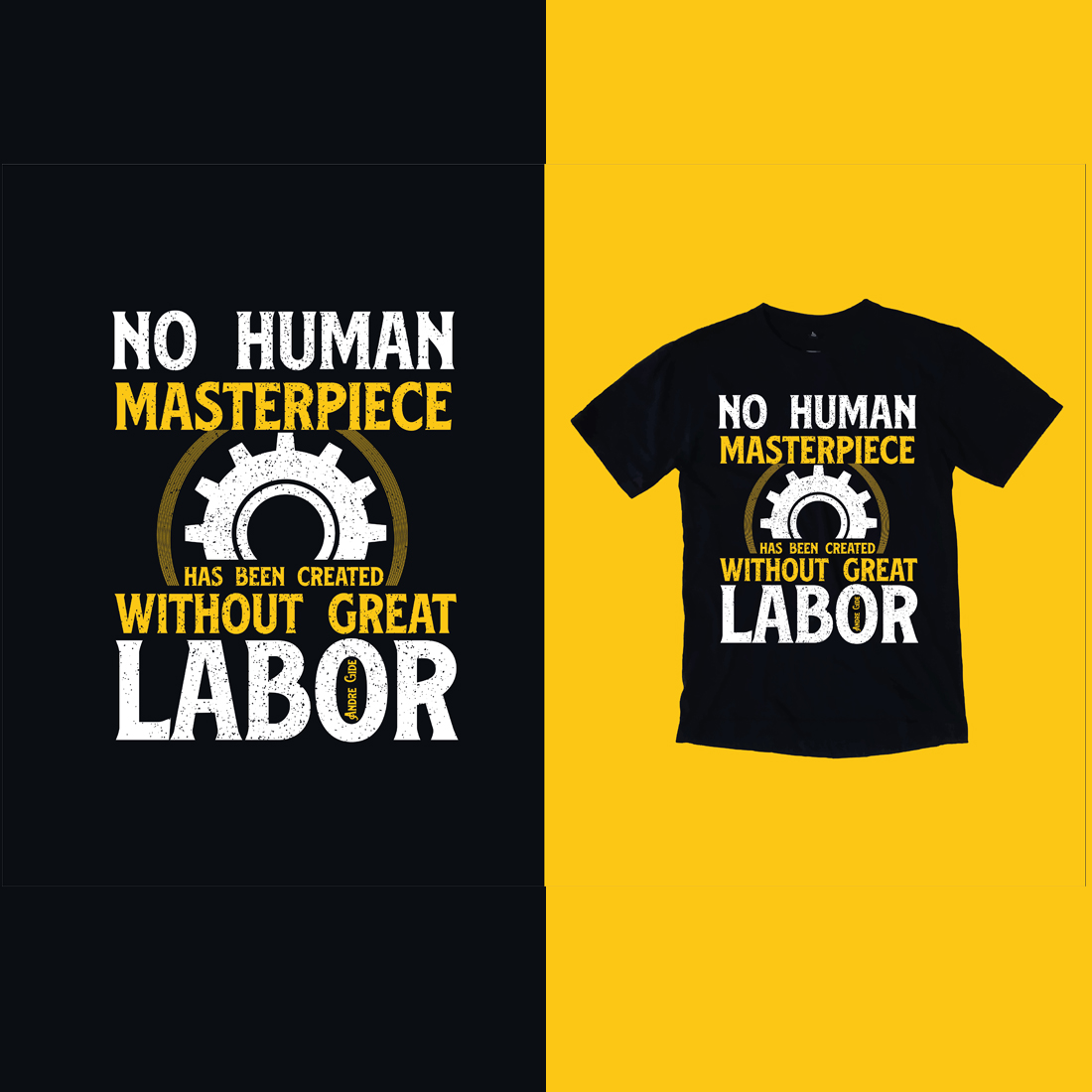 Two t - shirts that say no human masterpiece without great labor.