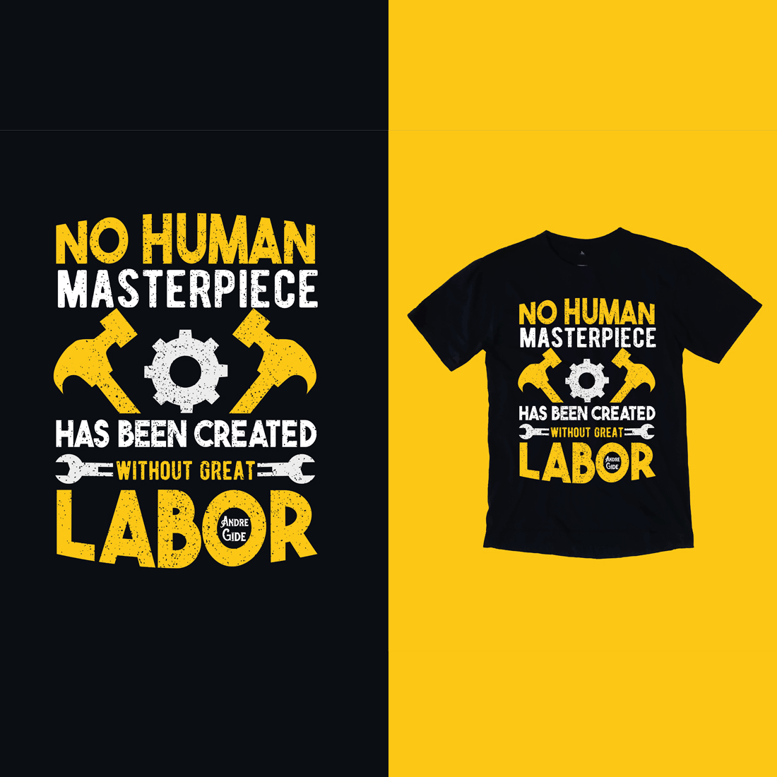 T - shirt that says no human masterpiece has been created without a labor.
