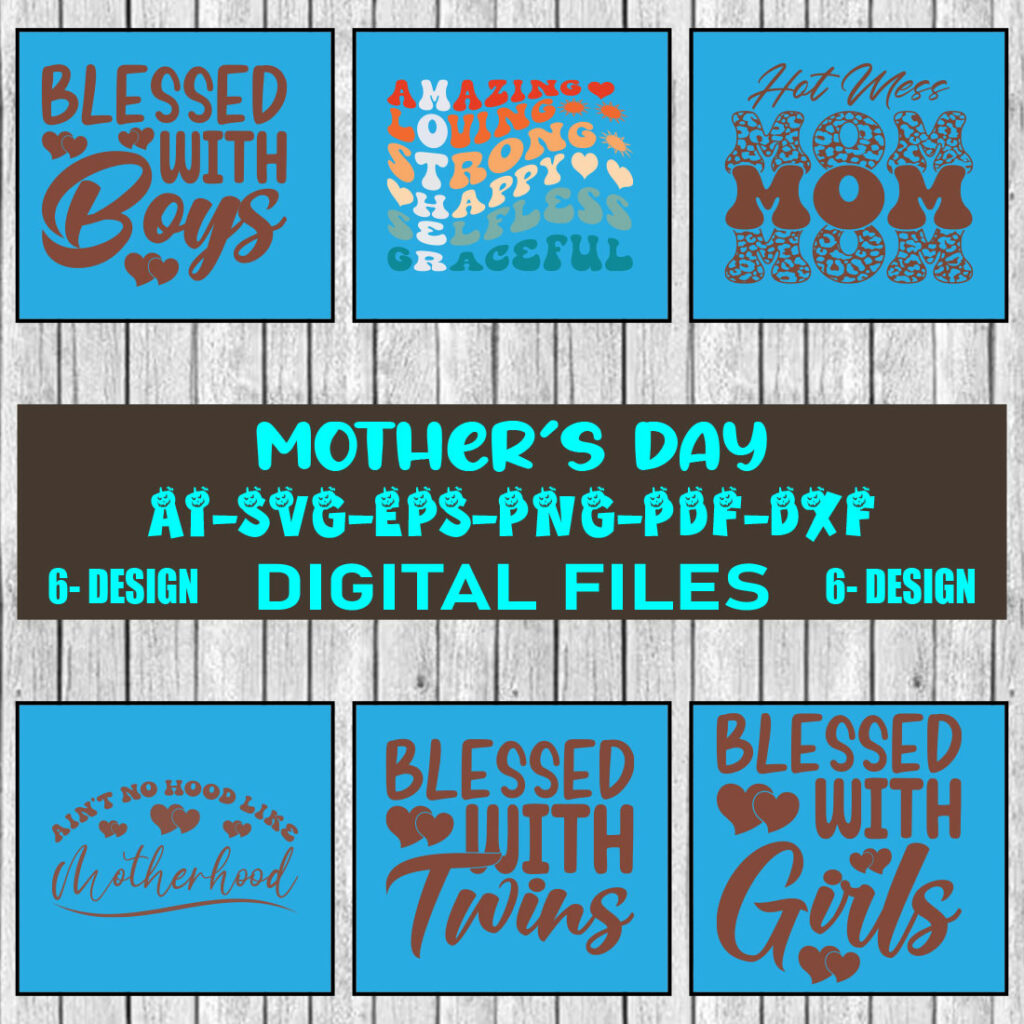 Mothers Day Svg Bundle Mom Life Svg Mothers Day Mama Svg Mommy And