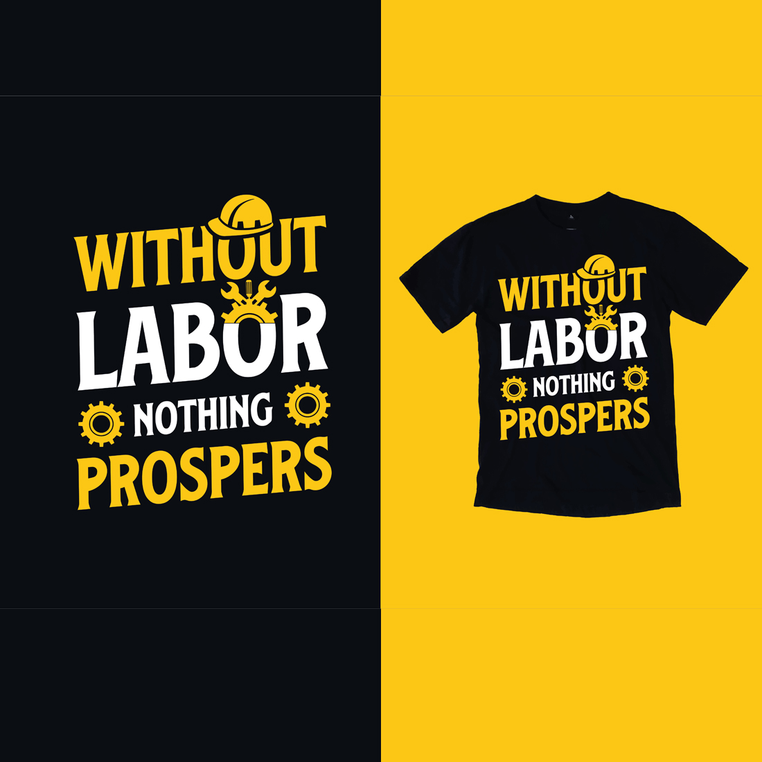 T - shirt that says without labor.