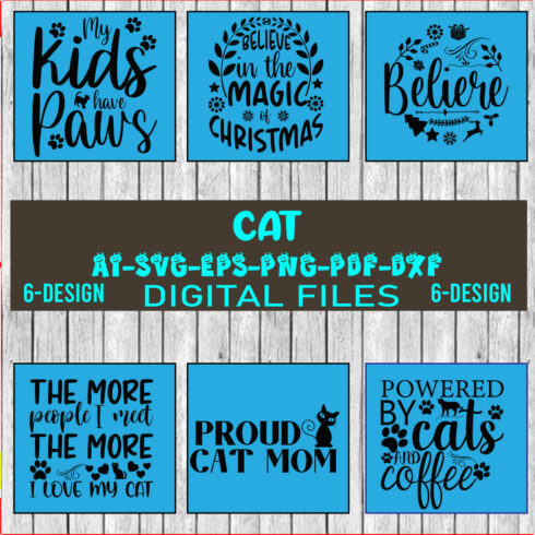 Cat SVG Bundle, Cat Quotes SVG, Mom SVG, Cat Funny Quotes, Mom Life Png, Pet Svg, Cat Lover Svg, Kitten Svg, Svg Cut Files Vol-04 cover image.