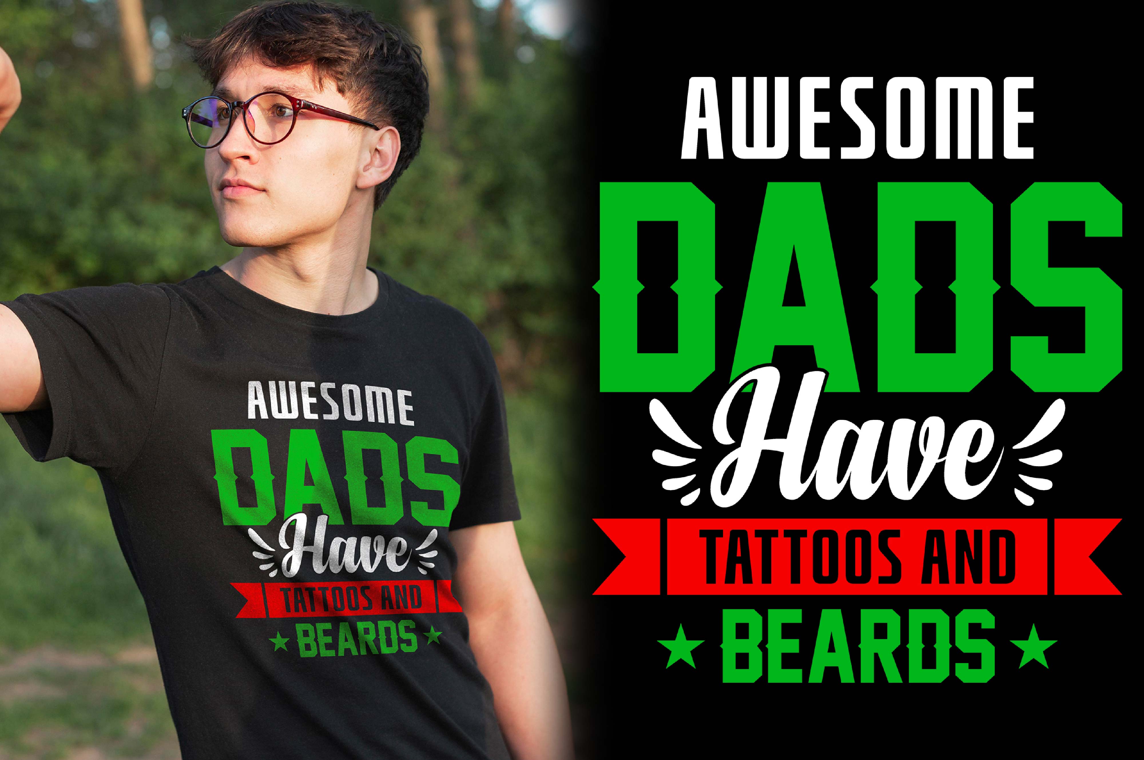 Man wearing a t - shirt that says awesome dads have tattoos and beard.