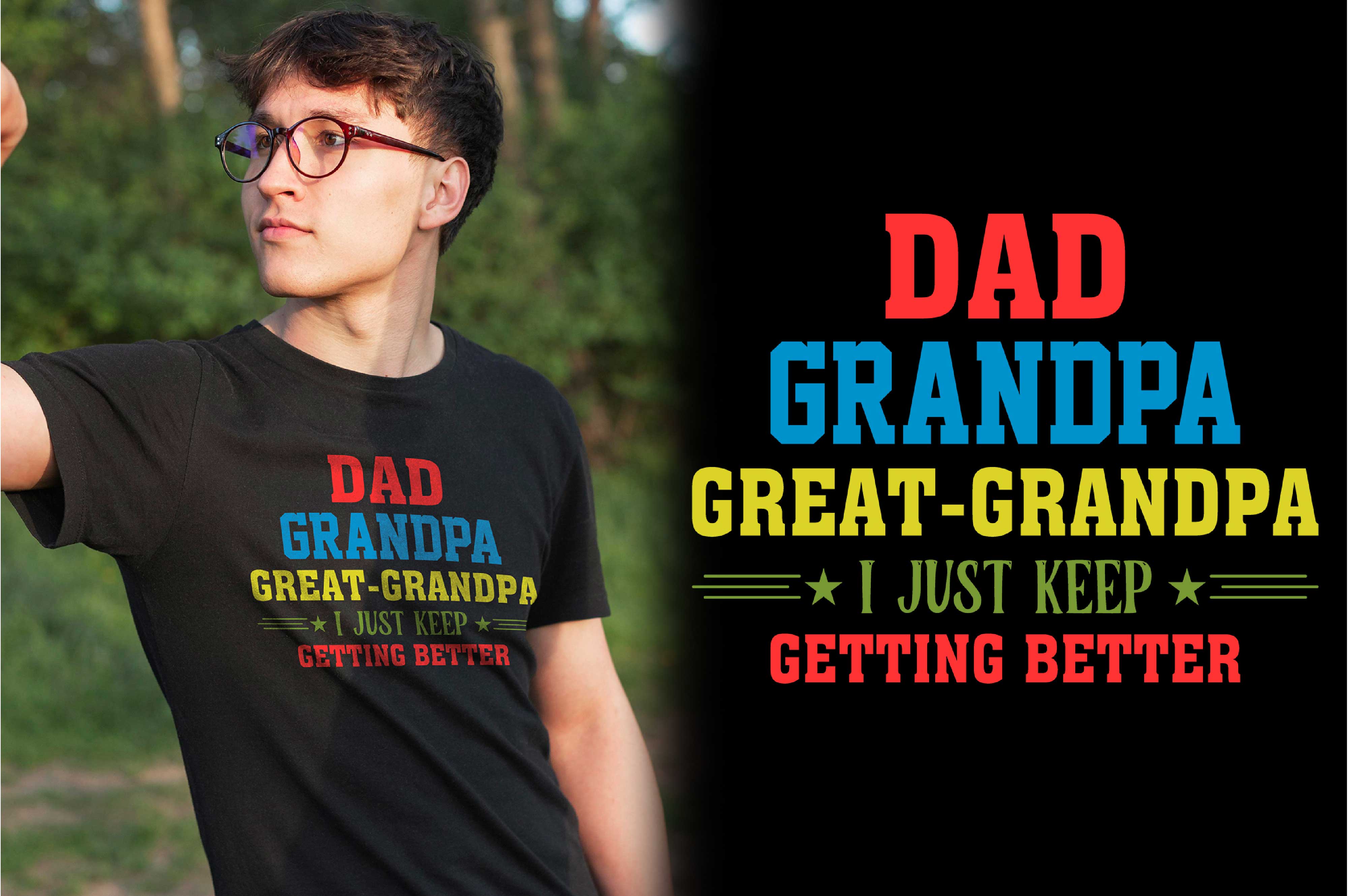 Man wearing a dad grandpa t - shirt.