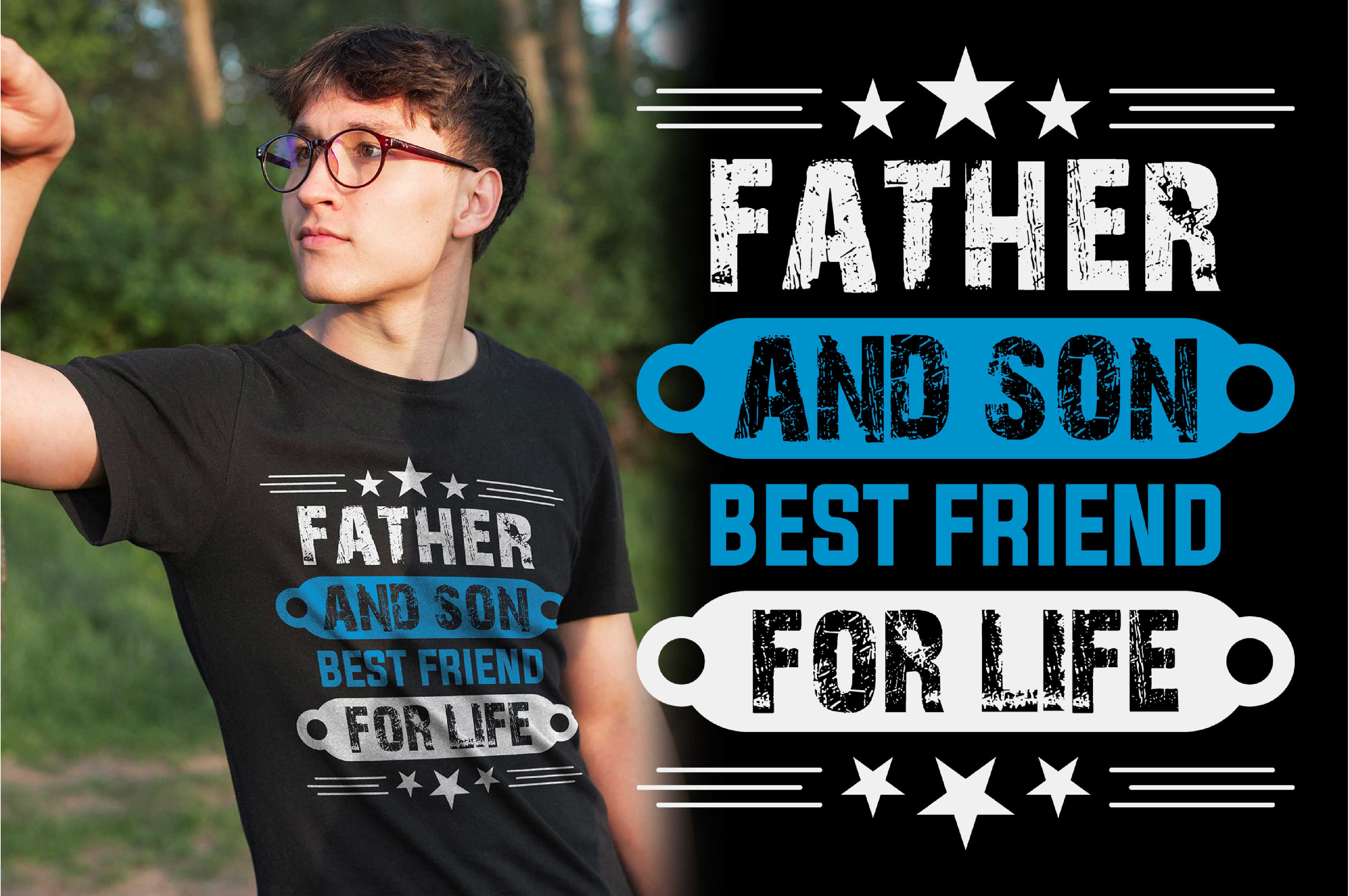 Man holding a skateboard with the words father and son best friend for life.