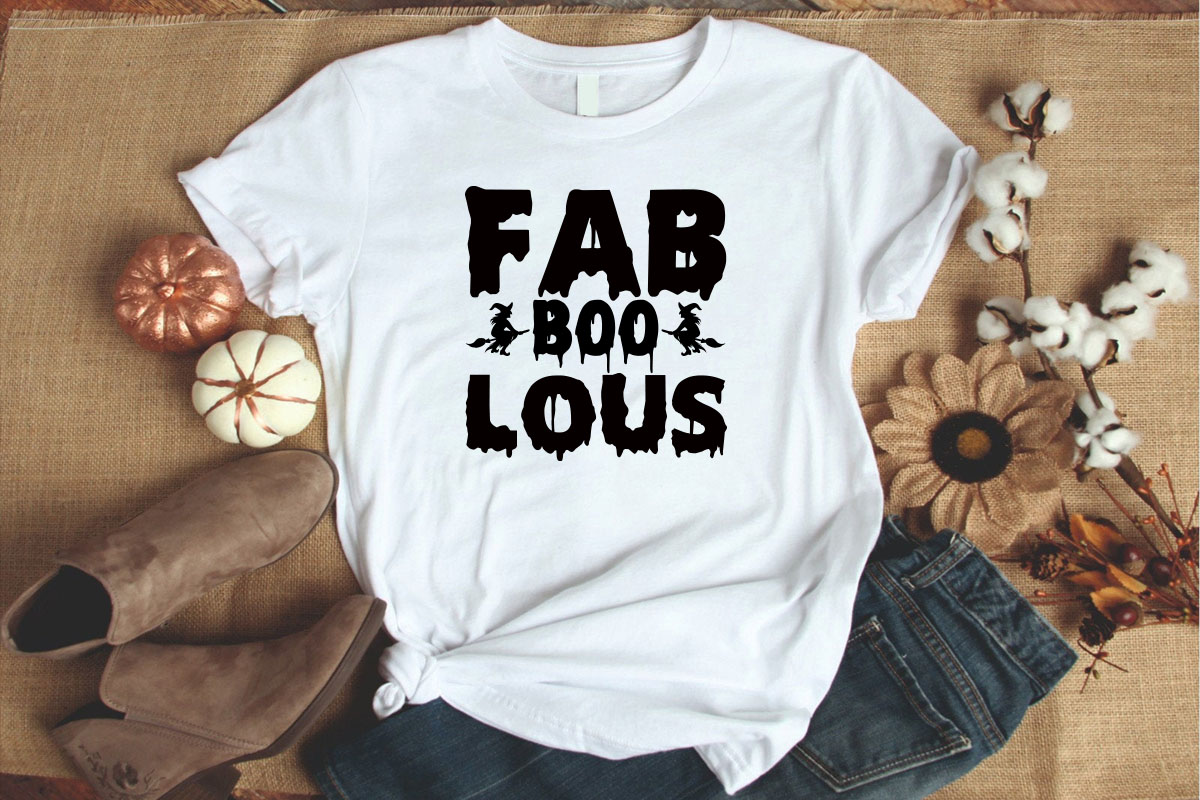 T - shirt with the words fab boo lous on it.