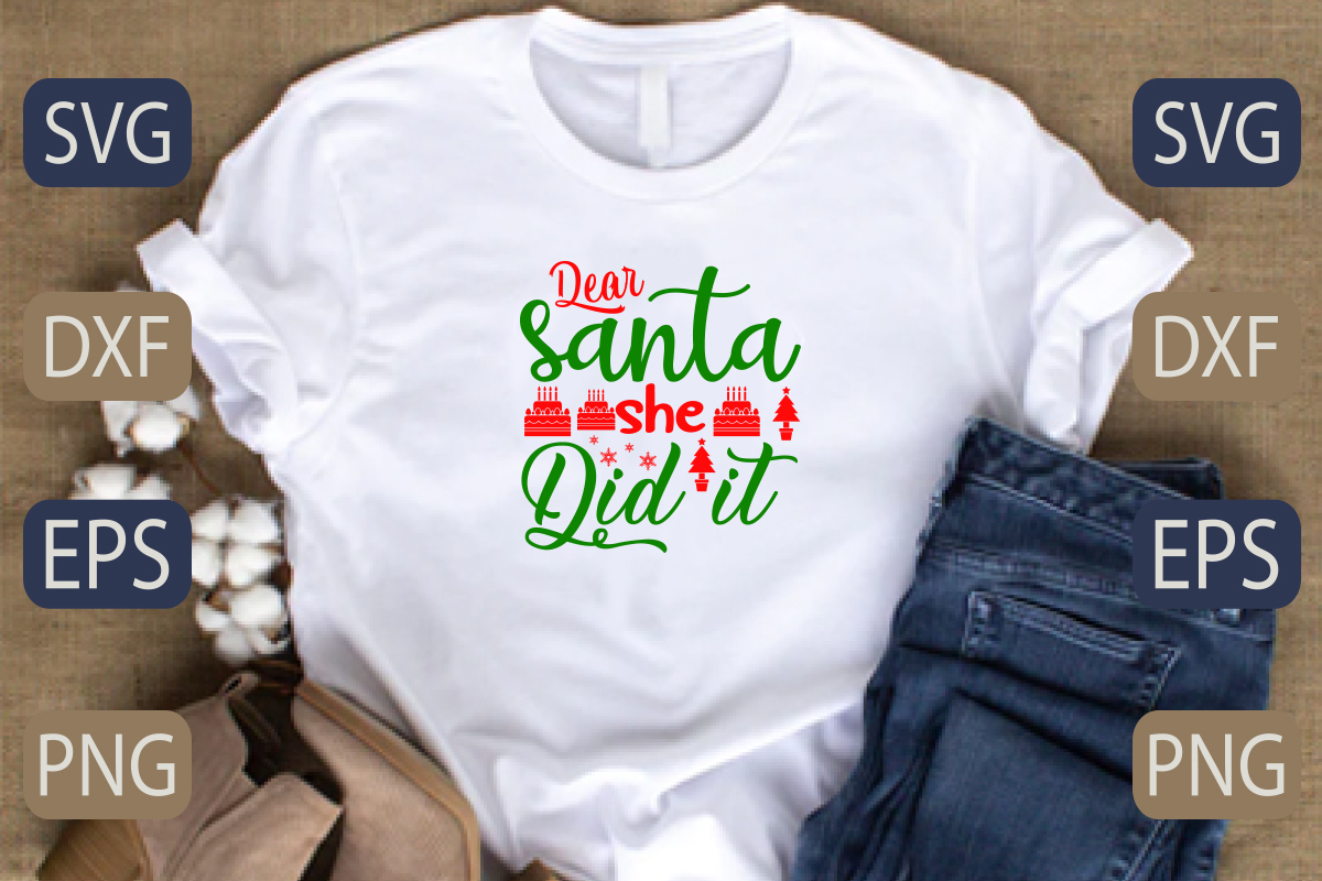 White t - shirt with the words dear santa she's quiet on it.