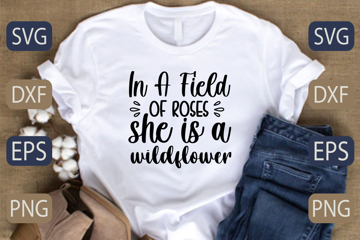 T - shirt that says in a field of roses she is a widow.