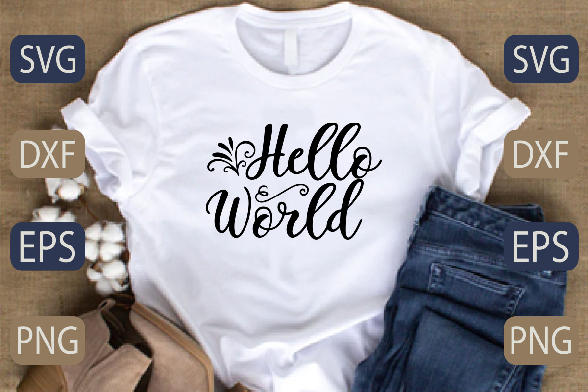 T - shirt with the words hello world on it.