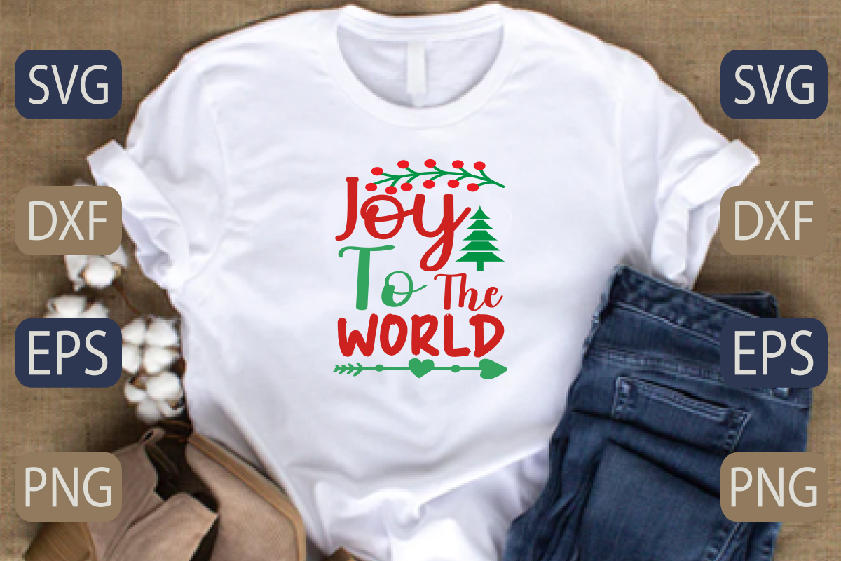 T - shirt with the words joy to the world printed on it.