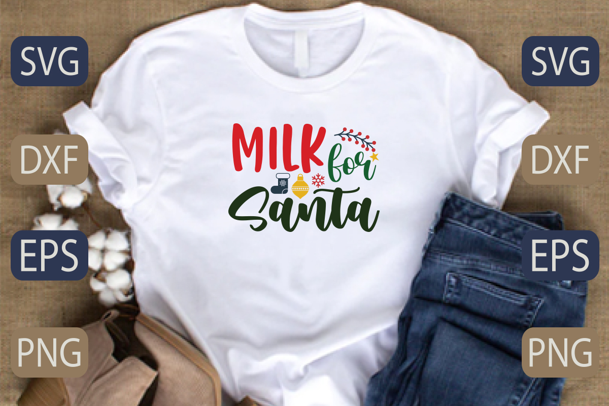 White shirt with the words milk for santa on it.