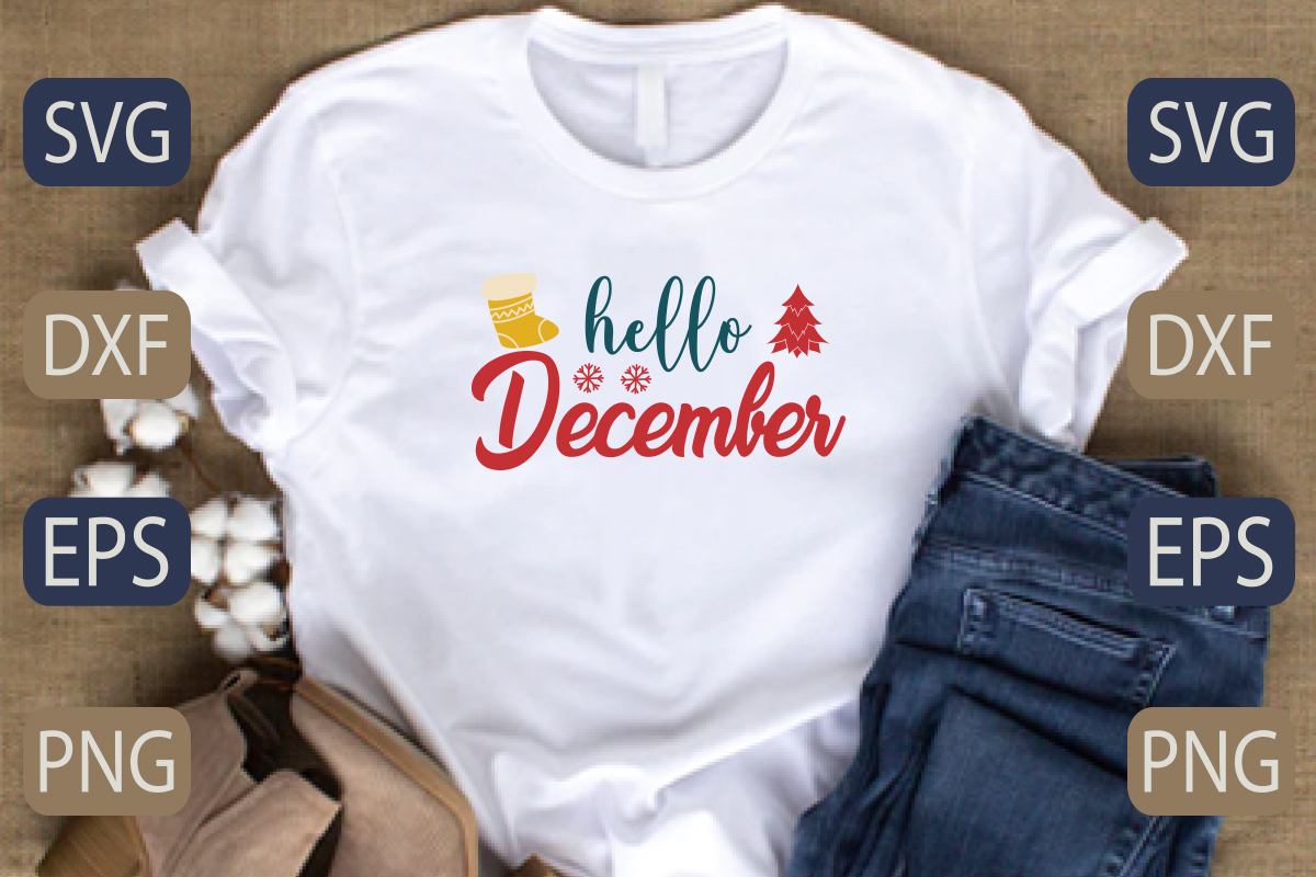 T - shirt with the words hello december on it.