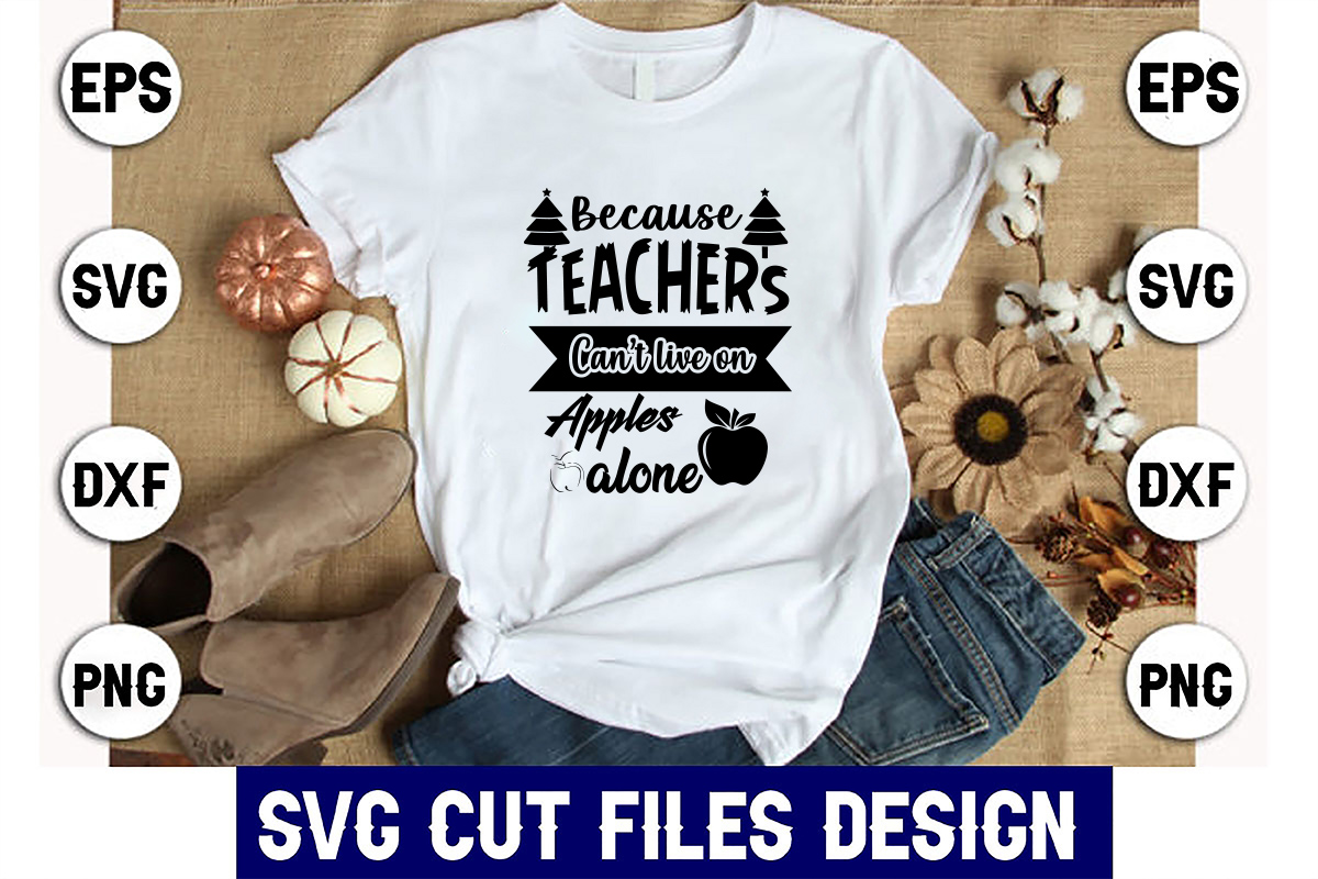 T - shirt with the words because teachers are always alone.