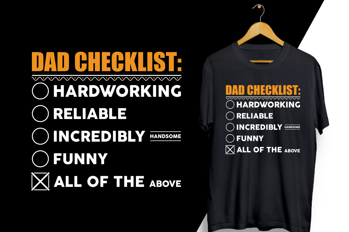 T - shirt with the words dad checklist on it.