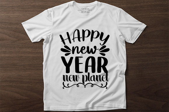 White t - shirt with the words happy new year on it.