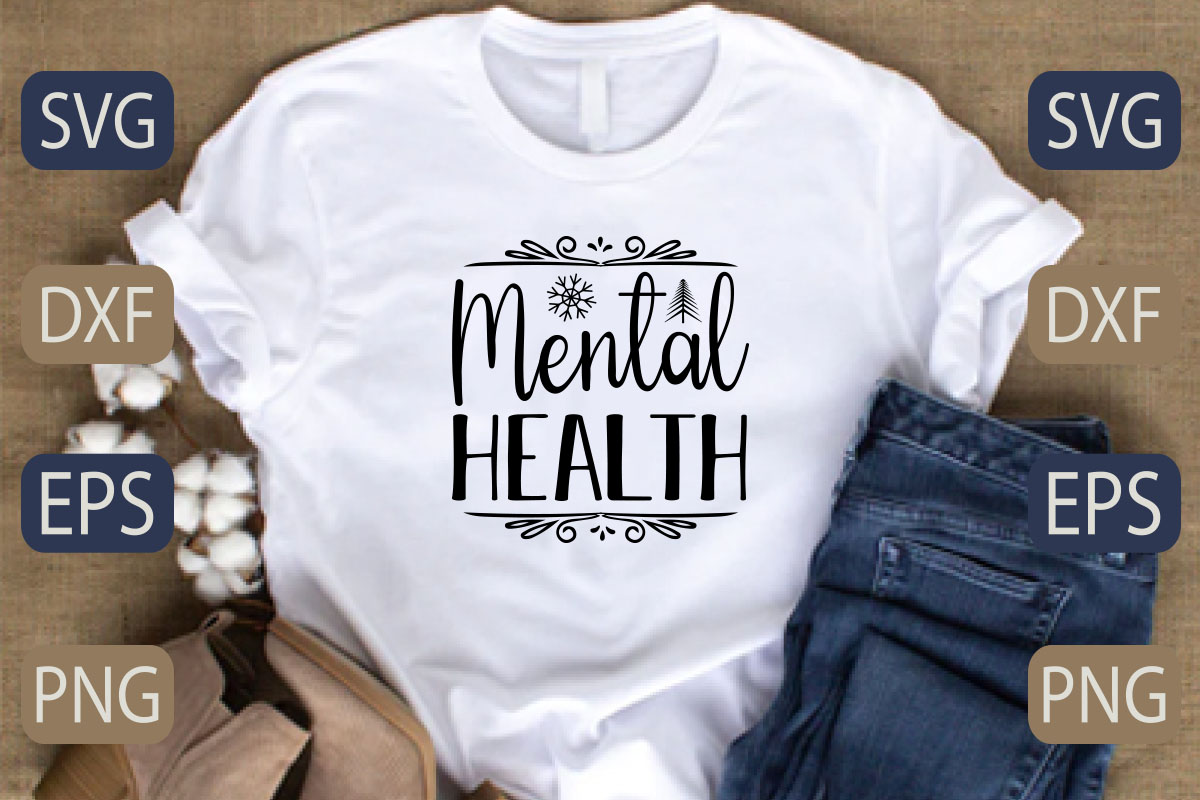 White shirt with the words mental health on it.