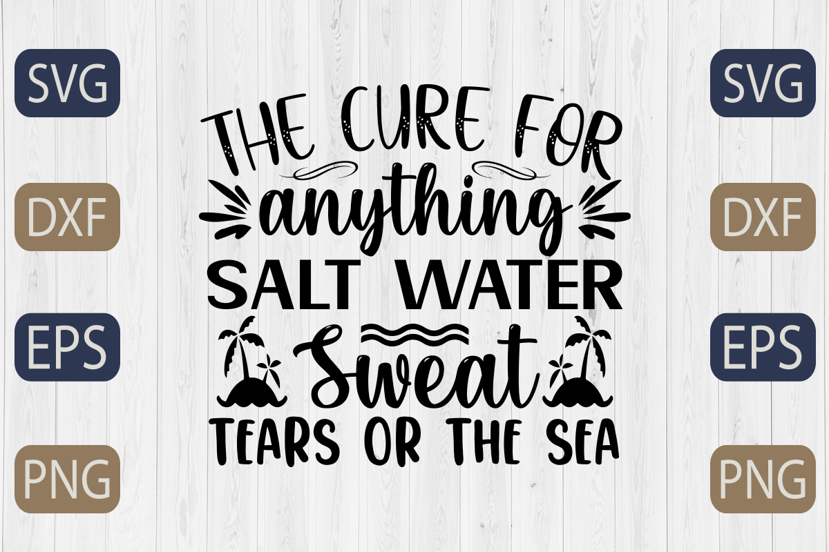 The care for anything salt water sweat tears or the sea svg.