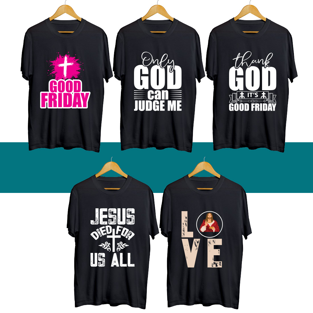 Group of t - shirts that say god can judge me and love us all.