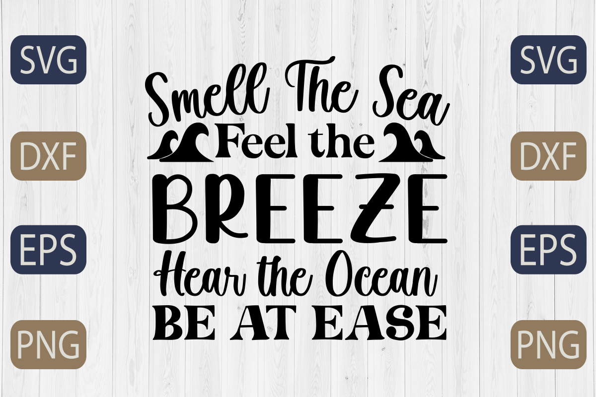 Sign that says smell the sea.