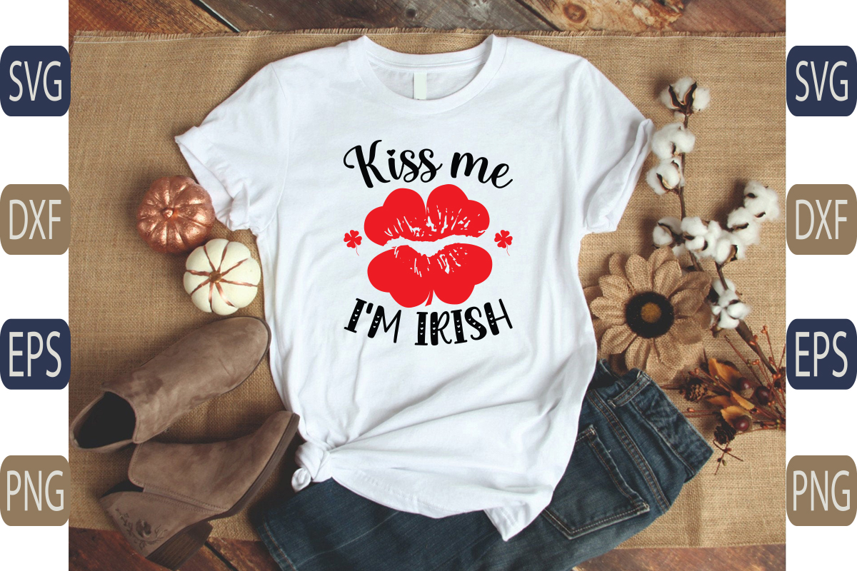 T - shirt that says kiss me i'm irish.