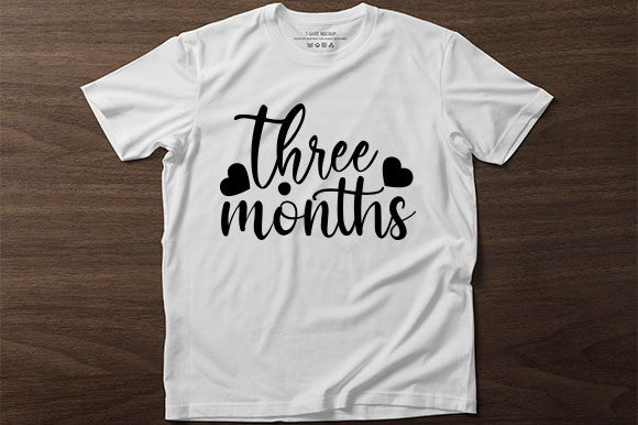 White t - shirt with the words three months printed on it.