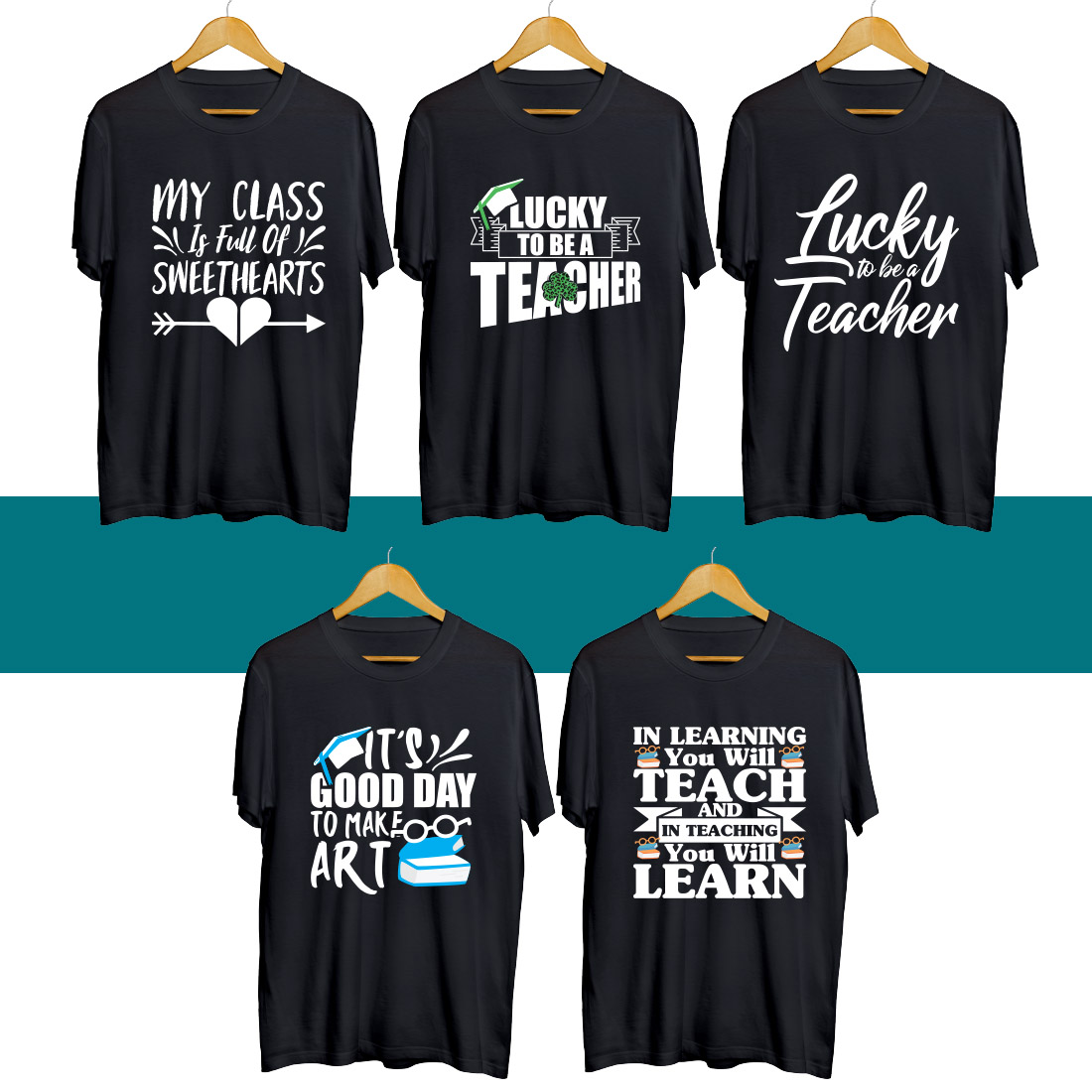 Four t - shirts that say i'm lucky to be a teacher.