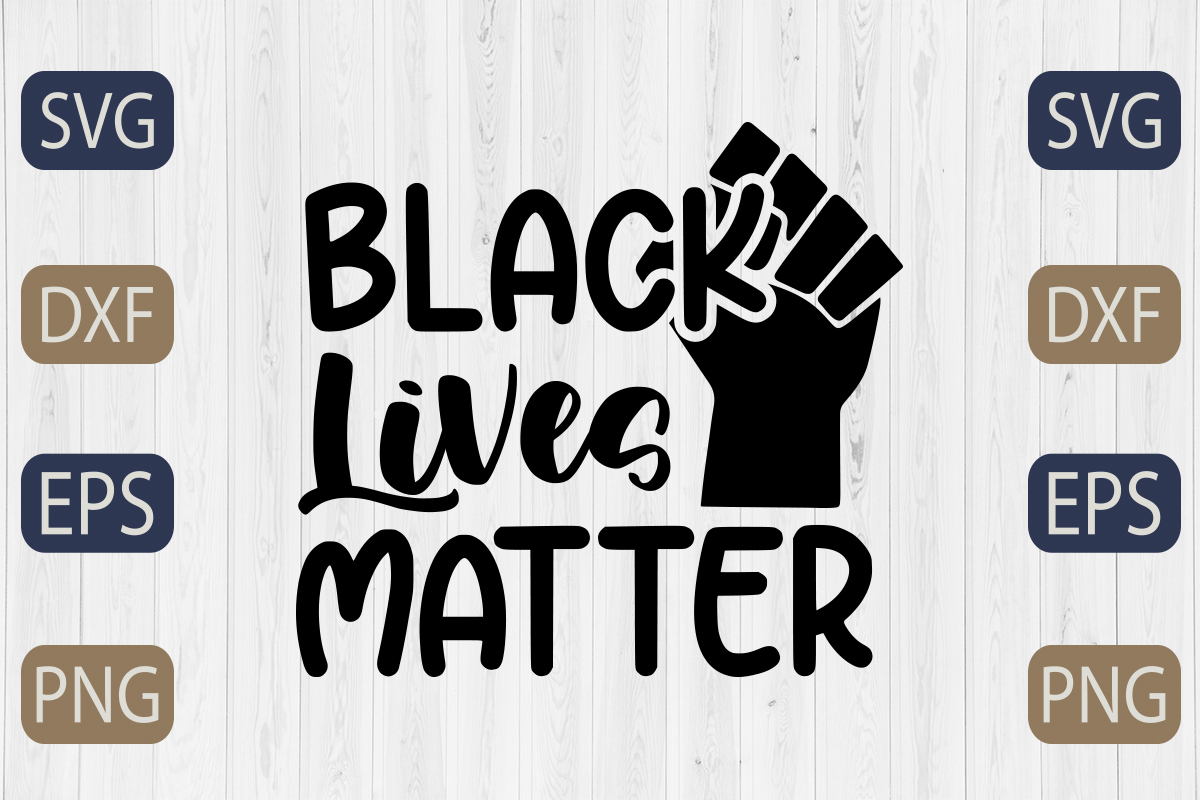 Black lives matter svg cut file.