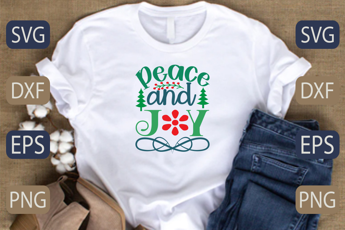 T - shirt with the words peace and joy on it.