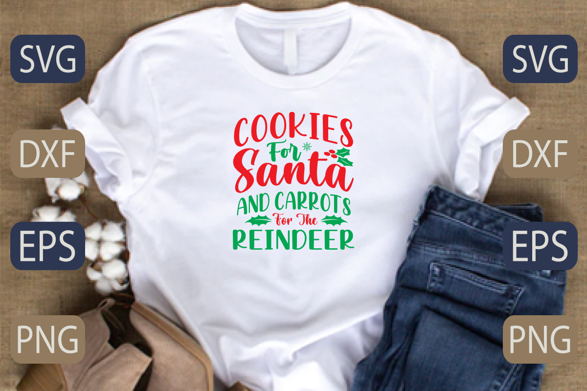 T - shirt that says cookies for santa and carrots for reindeer.
