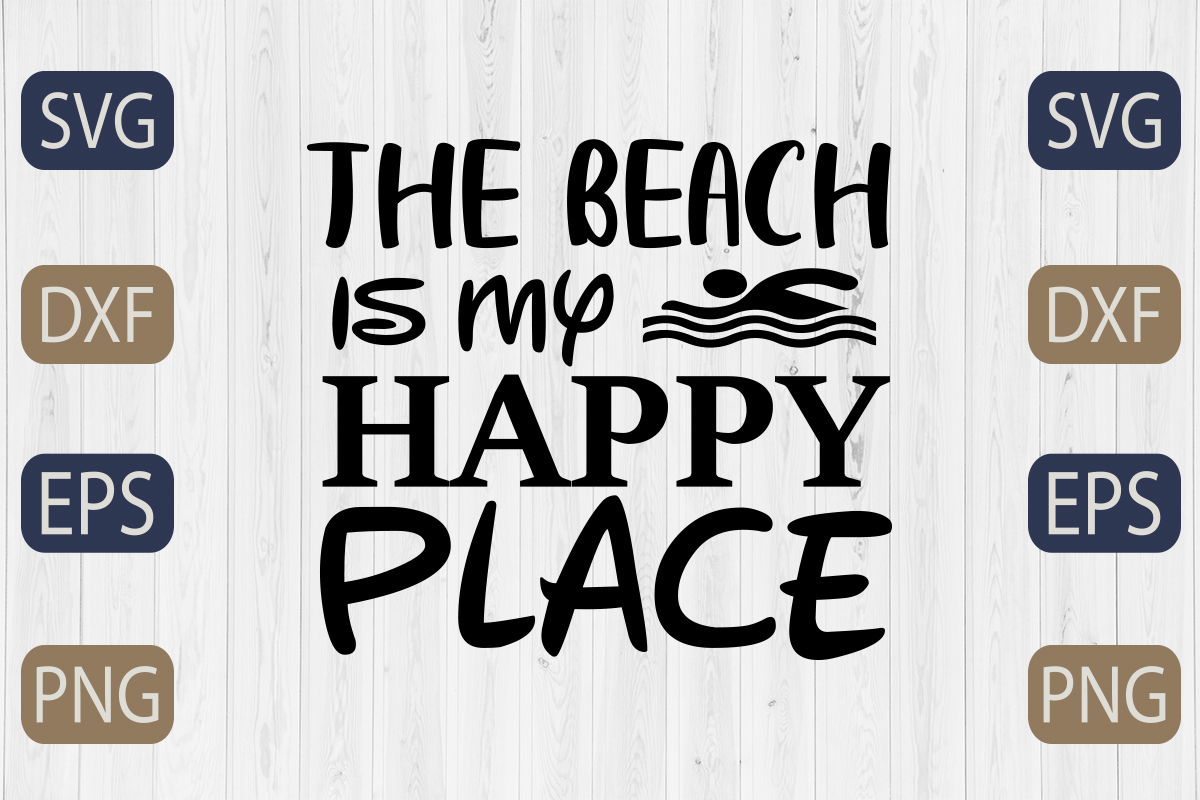 The beach is my happy place svg cut file.