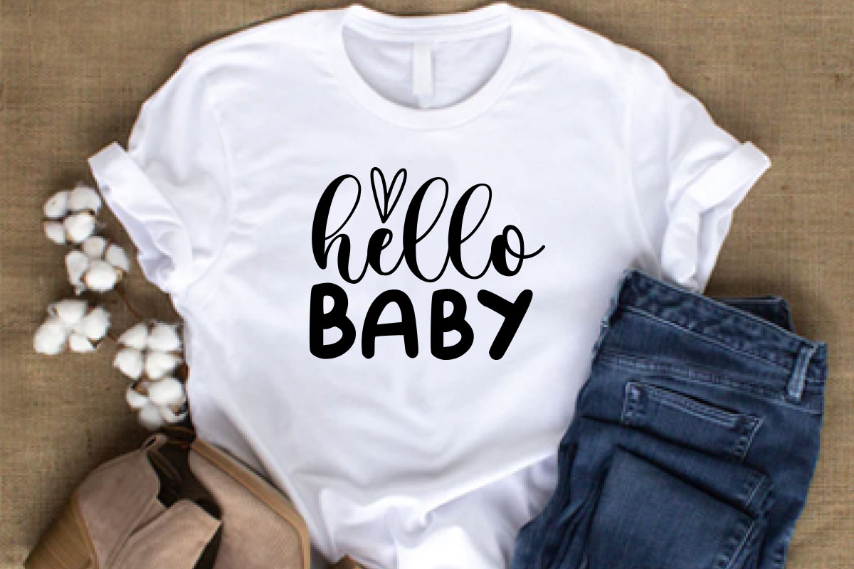 T - shirt that says hello baby next to a pair of jeans.