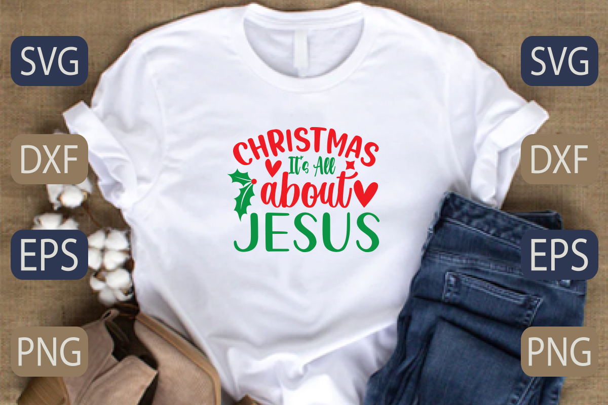 T - shirt that says christmas is about jesus.
