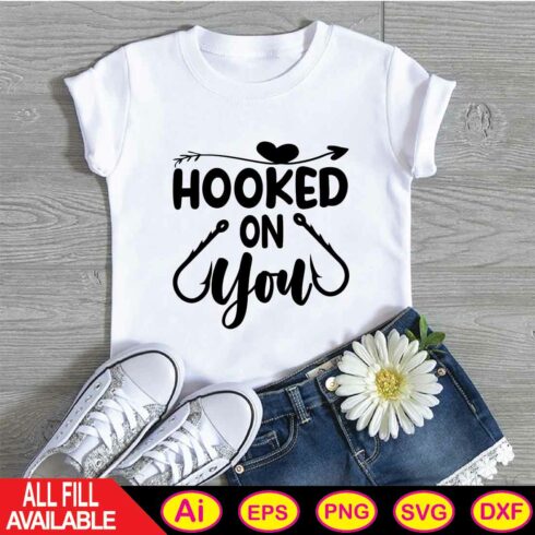 HOOKED ON you svg t-shirt cover image.