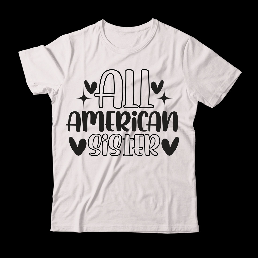 White t - shirt that says all american sister.