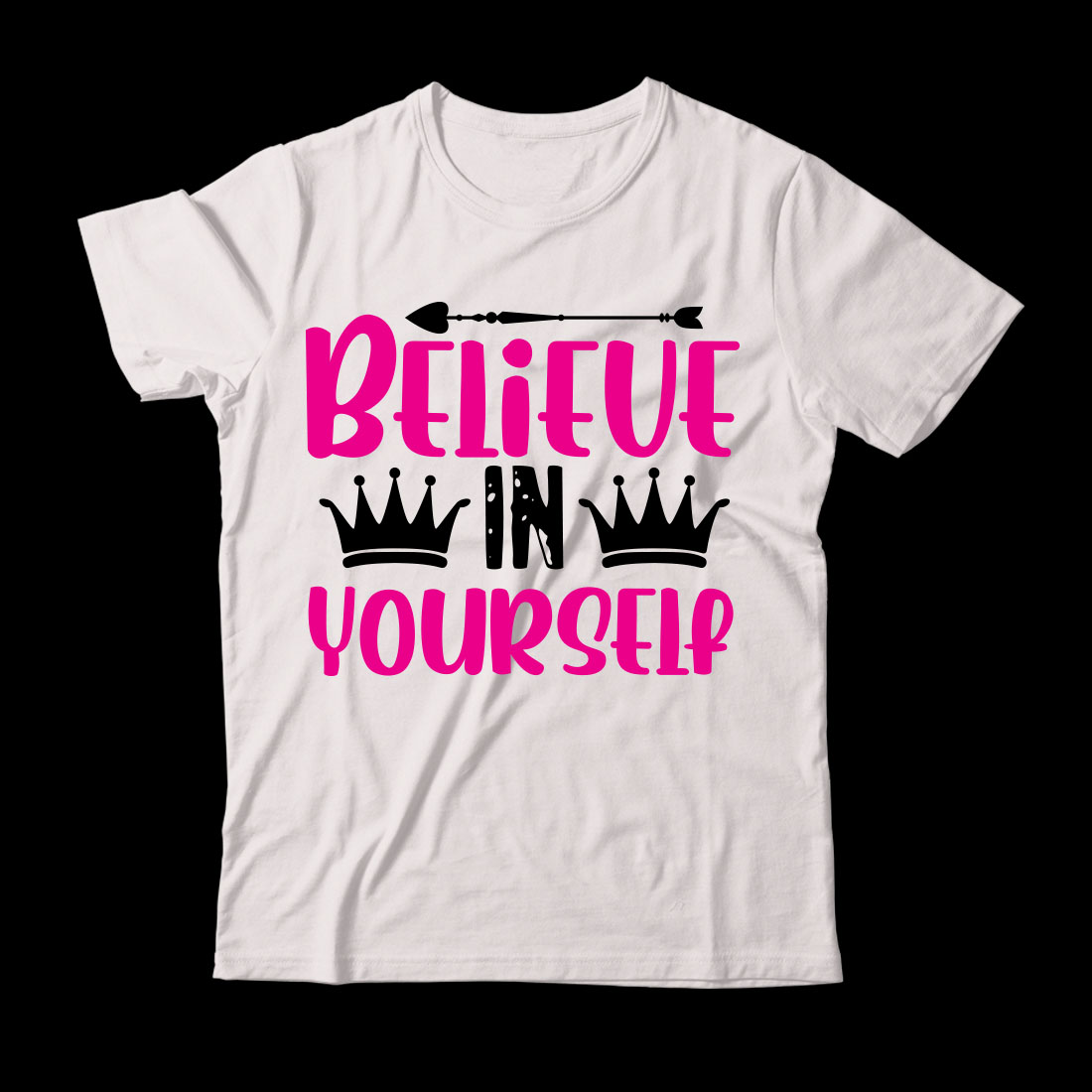 White t - shirt with pink lettering that says believe in yourself.
