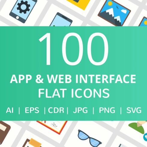 100 App & Web Interface Flat Icons cover image.