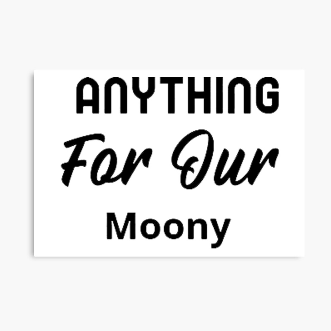 Anything For Our Moony preview image.